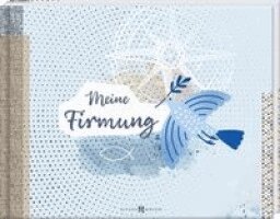 Guido Erbrich - Meine Firmung - Kreativalbum, Inbunden