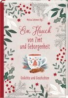 Melissa Schirmer - Ein Hauch von Zimt und Geborgenheit, Inbunden. Tillgänglighet: Lägg i varukorg
