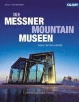 bokomslag Die Messner Mountain Museen