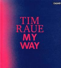 bokomslag Tim Raue: My Way