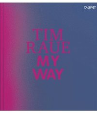 bokomslag Tim Raue: My Way