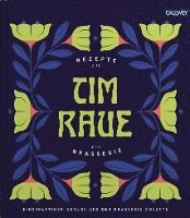 Tim Raue - Rezepte aus der Brasserie 1