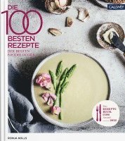 bokomslag Die 100 besten Rezepte der besten Foodblogger 2022