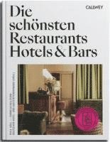 bokomslag Die schönsten Restaurants, Hotels & Bars 2024