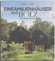 Die besten Einfamilienhäuser aus Holz 1