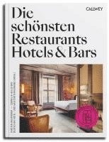 bokomslag Die schönsten Restaurants, Hotels & Bars 2025