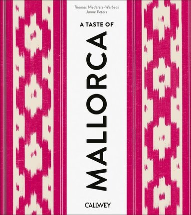 Thomas Niederste-Werbeck - Taste of Mallorca, Inbunden