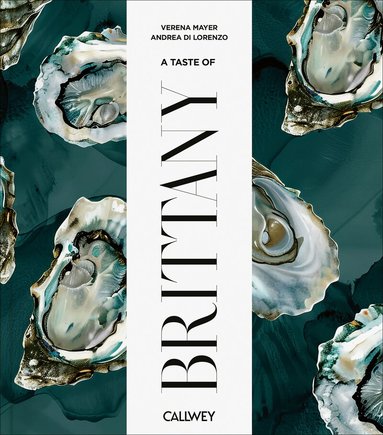 Verena Mayer - Taste of Brittany, Inbunden