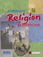 Wolfram Eilerts, Heinz G Kübler - Kursbuch Religion elementar 5/6 - Ausgabe 2003, Häftad