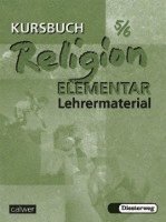 bokomslag Kursbuch Religion Elementar 5/6. Lehrermaterialien