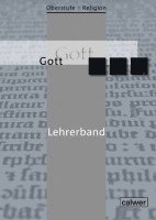 Oberstufe Religion neu. Gott. Lehrerband 1