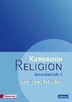 Kursbuch Religion Sekundarstufe II. Lehrermaterialien 1