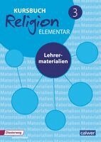 Wolfram Eilerts, Heinz-Günter Kübler - Kursbuch Religion Elementar 3, Häftad
