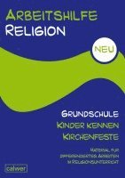 bokomslag Arbeitshilfe Religion Grundschule NEU  - Kinder kennen Kirchenfeste