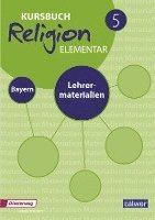 bokomslag Kursbuch Religion Elementar 5 Ausgabe für Bayern. Lehrermaterialien