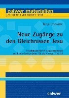 bokomslag Neue Zugänge zu den Gleichnissen Jesu