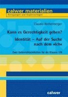 bokomslag Kann es Gerechtigkeit geben? & Identität - Auf der Suche nach dem "Ich"