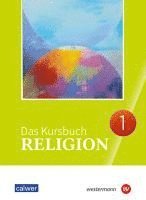 bokomslag Das Kursbuch Religion 1. Ausgabe 2025 Schulbuch für die 5./6. Klasse