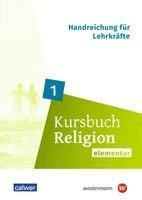 Henrike Frey-Anthes - Kursbuch Religion Elementar 1. Ausgabe 2025 Handreichung für die 5./6. Klasse, Häftad