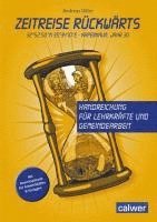 bokomslag Zeitreise rückwärts. Handreichung für Lehrkräfte