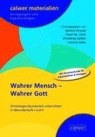 Marina Kiroudi, Frank M. Lütze, Dorothea Sattler, Yannick Selke - Wahrer Mensch - Wahrer Gott, Häftad