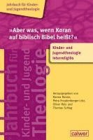 Petra Freudenberger-Lötz, Oliver Reis, Hanna Roose, Thomas Schlag - 'Aber was, wenn Koran auf biblisch Bibel heißt?', Häftad