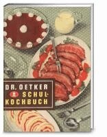 Dr. Oetker - Schulkochbuch Reprint von 1952, Häftad
