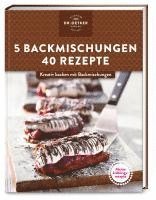 bokomslag Meine Lieblingsrezepte: 5 Backmischungen - 40 Rezepte