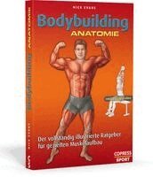 Nick Evans - Bodybuilding Anatomie, Inbunden