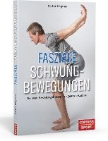 Fasziale Schwungbewegungen 1