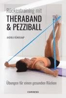 bokomslag Rückentraining mit Theraband und Pezziball. Übungen für einen gesunden Rücken