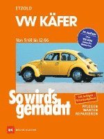 bokomslag So wird's gemacht, VW Käfer von 9/60 bis 12/86