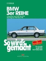 bokomslag So wird's gemacht, BMW 3er Reihe ab September '82
