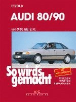 bokomslag So wird's gemacht, Audi 80/90 von 9/86 bis 8/91