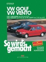 So wird's gemacht. VW Golf Limousine von 9/91 bis 8/97, Golf Variant von 9/93 bis 12/98, Vento von 2/92 bis 8/97