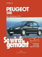 bokomslag So wird's gemacht. Peugeot 206 ab 10/98