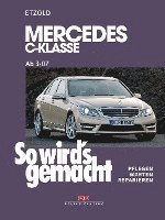 bokomslag So wird's gemacht.  gemacht Mercedes C-Klasse 3/07-11/13