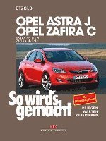 Opel Astra J ab 12/09 Opel Zafira C ab 1/12 1