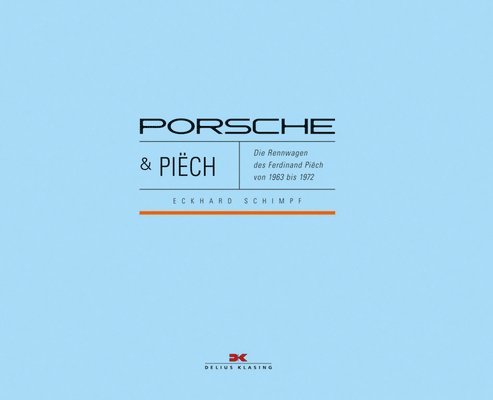 Eckhard Schimpf - Porsche & Piëch, Inbunden