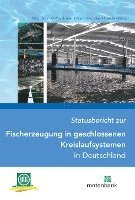 bokomslag Statusbericht zur Fischerzeugung in geschlossenen Kreislaufsystemen in Deutschland