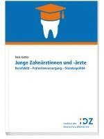 Nele Kettler - Junge Zahnärztinnen und -ärzte, Häftad