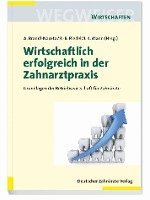 bokomslag Wirtschaftlich erfolgreich in der Zahnarztpraxis