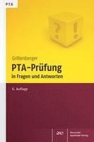 Grillenberger, K.: PTA-Prüfung in Fragen und Antworten