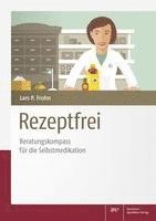 bokomslag Rezeptfrei - Beratungskompass für die Selbstmedikation