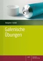 Annina Bergner, Kirsten Seidel - Galenische Übungen für PTA, Häftad