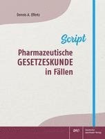 bokomslag Pharmazeutische Gesetzeskunde in Fällen