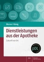 Sabine Werner, Tobias König - Dienstleistungen aus der Apotheke, Häftad