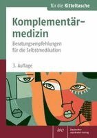 Margit Schlenk, Gerald Bauer, Helen Blaschke, Birgit Emde, Michaela Glöckler, Margit Müller-Frahling, Nicole Schlesinger - Komplementärmedizin, Häftad
