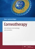 Hans Lautenschläger - Corneotherapy, Inbunden