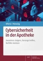 bokomslag Cybersicherheit in Der Apotheke: Awareness Steigern, Vorsorge Treffen, Notfalle Meistern